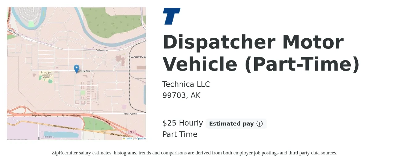 Technica LLC job posting for a Dispatcher Motor Vehicle (Part-Time) in 99703, AK with a salary of $18 to $26 Hourly with a map of 99703 location.
