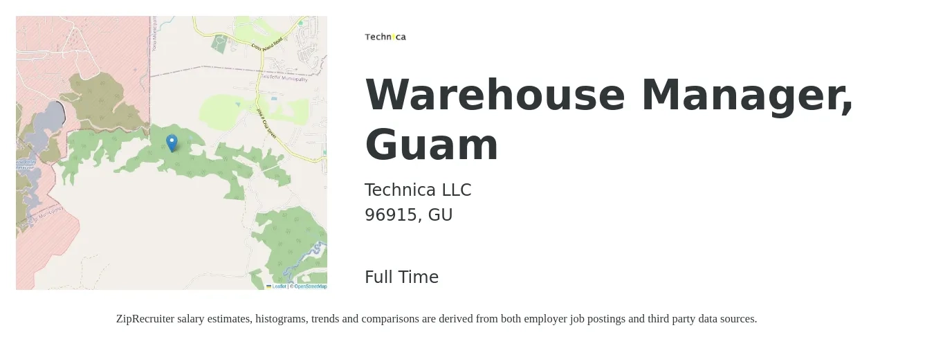 Technica LLC job posting for a Warehouse Manager, Guam in 96915, GU with a salary of $45,600 to $64,800 Yearly with a map of 96915 location.