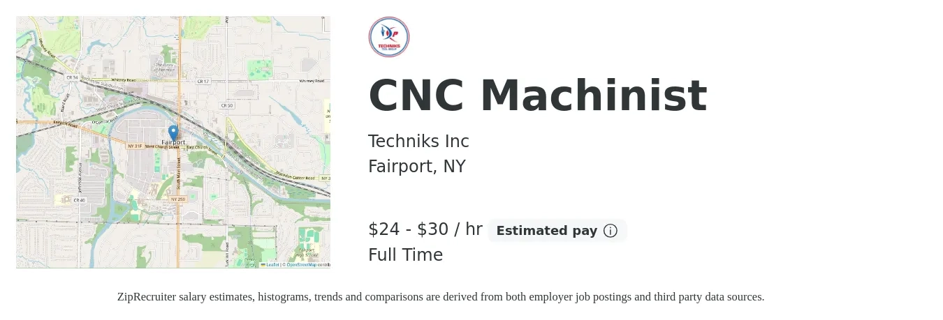 Techniks Inc job posting for a CNC Machinist in Fairport, NY with a salary of $20 to $26 Hourly with a map of Fairport location.
