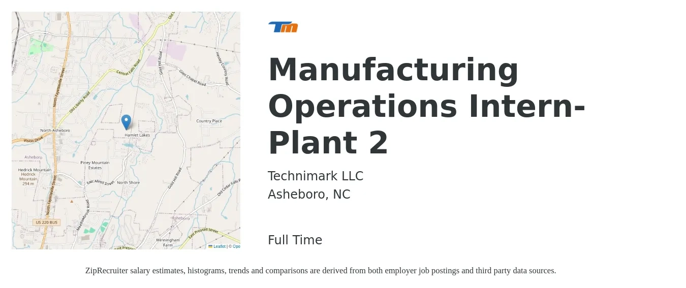 Technimark LLC job posting for a Manufacturing Operations Intern-Plant 2 in Asheboro, NC with a salary of $16 to $20 Hourly with a map of Asheboro location.