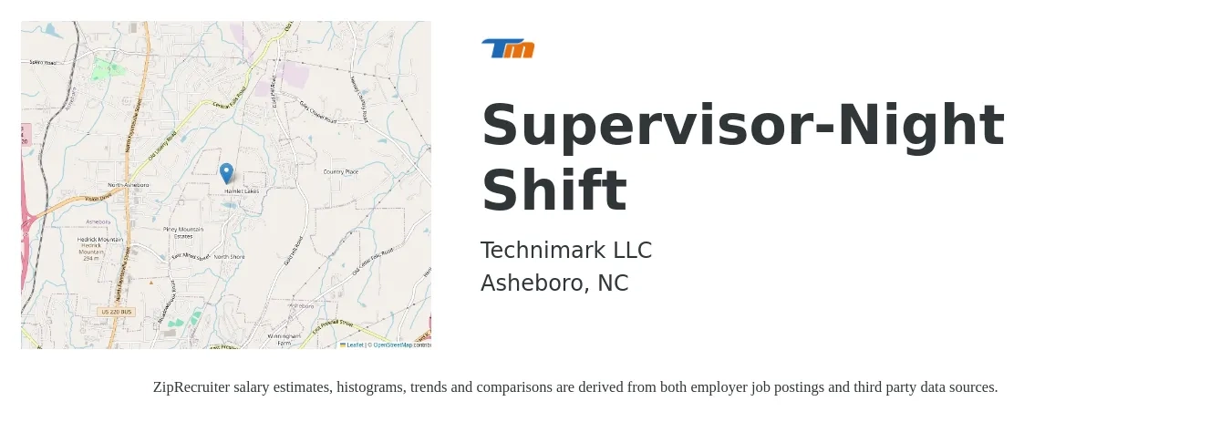 Technimark LLC job posting for a Supervisor-Night Shift in Asheboro, NC with a salary of $15 to $27 Hourly with a map of Asheboro location.