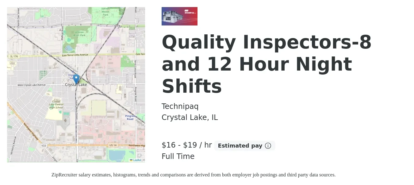 Technipaq job posting for a Quality Inspectors-8 and 12 Hour Night Shifts in Crystal Lake, IL with a salary of $17 to $20 Hourly with a map of Crystal Lake location.