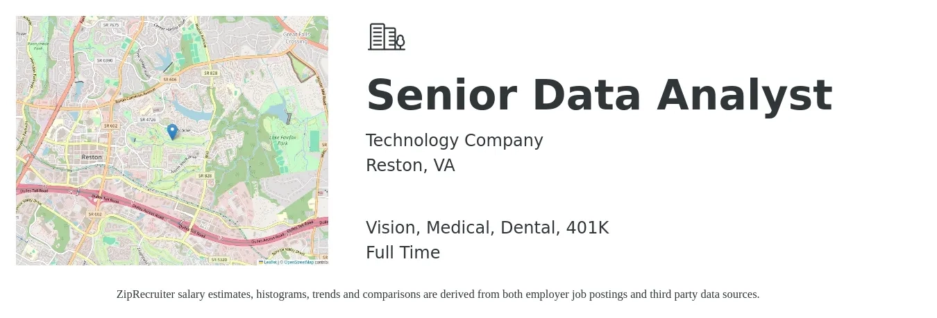 Technology Company job posting for a Senior Data Analyst in Reston, VA with a salary of $89,500 to $112,900 Yearly and benefits including 401k, dental, life_insurance, medical, and vision with a map of Reston location.