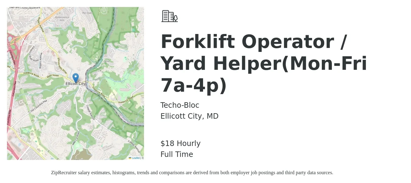 Techo-Bloc job posting for a Forklift Operator / Yard Helper(Mon-Fri 7a-4p) in Ellicott City, MD with a salary of $19 Hourly with a map of Ellicott City location.