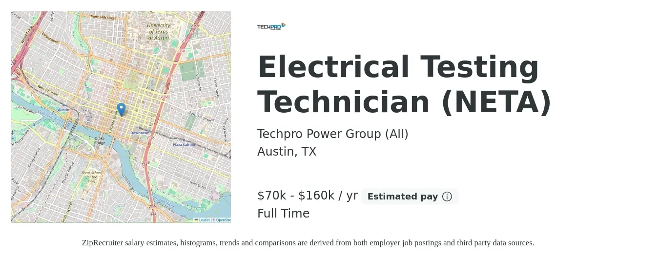 Techpro Power Group (All) job posting for a Electrical Testing Technician (NETA) in Austin, TX with a salary of $70,000 to $160,000 Yearly with a map of Austin location.