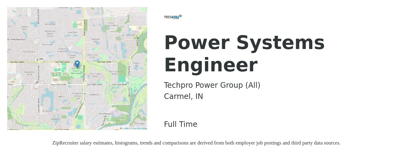 Techpro Power Group (All) job posting for a Power Systems Engineer in Carmel, IN with a salary of $92,800 to $126,900 Yearly with a map of Carmel location.