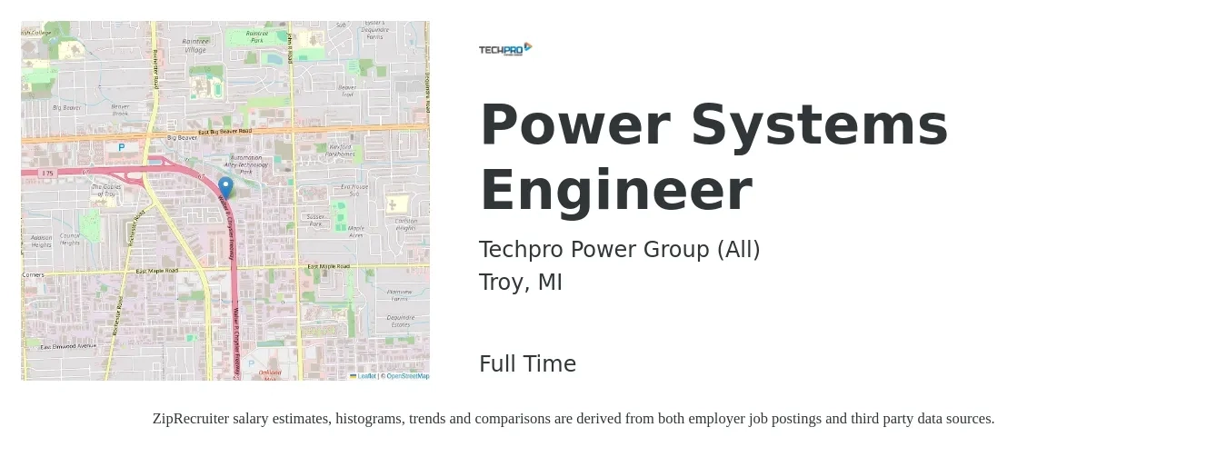 Techpro Power Group (All) job posting for a Power Systems Engineer in Troy, MI with a salary of $91,800 to $125,600 Yearly with a map of Troy location.