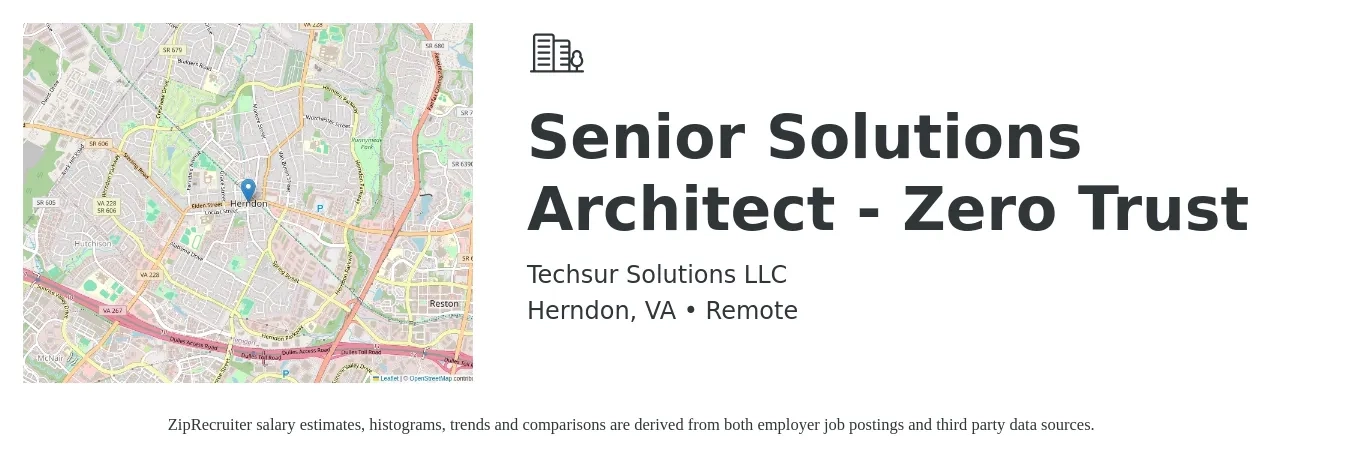 Techsur Solutions LLC job posting for a Senior Solutions Architect - Zero Trust in Herndon, VA with a salary of $129,100 to $181,500 Yearly with a map of Herndon location.