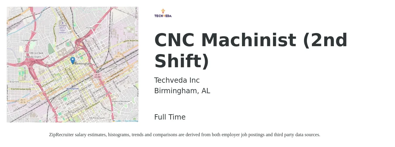 Techveda Inc job posting for a CNC Machinist (2nd Shift) in Birmingham, AL with a salary of $19 to $26 Hourly with a map of Birmingham location.