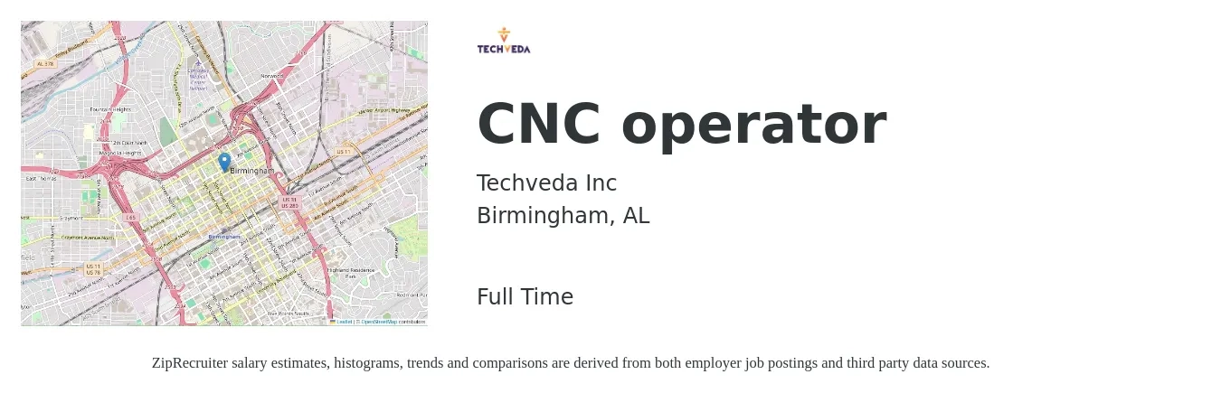 Techveda Inc job posting for a CNC operator in Birmingham, AL with a salary of $19 to $26 Hourly with a map of Birmingham location.
