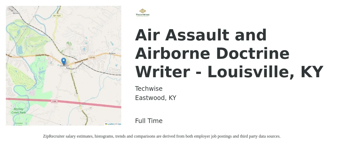 Techwise job posting for a Air Assault and Airborne Doctrine Writer - Louisville, KY in Eastwood, KY with a salary of $30 to $49 Hourly with a map of Eastwood location.