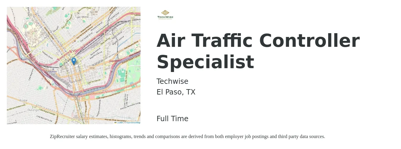 Techwise job posting for a Air Traffic Controller Specialist in El Paso, TX with a salary of $57,100 to $105,600 Yearly with a map of El Paso location.