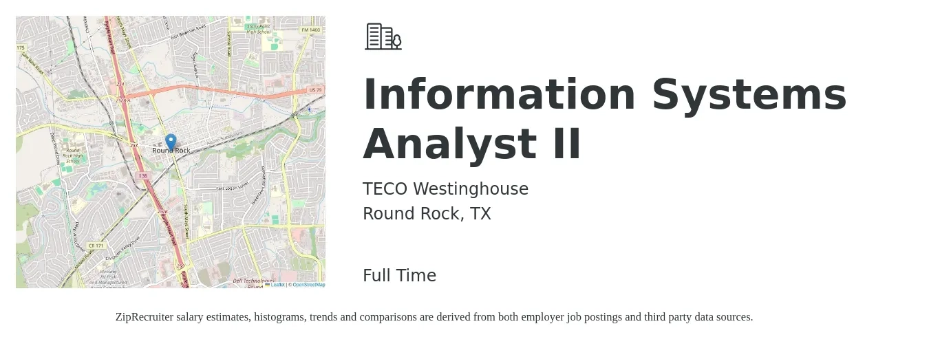 TECO Westinghouse job posting for a Information Systems Analyst II in Round Rock, TX with a salary of $61,100 to $93,700 Yearly with a map of Round Rock location.