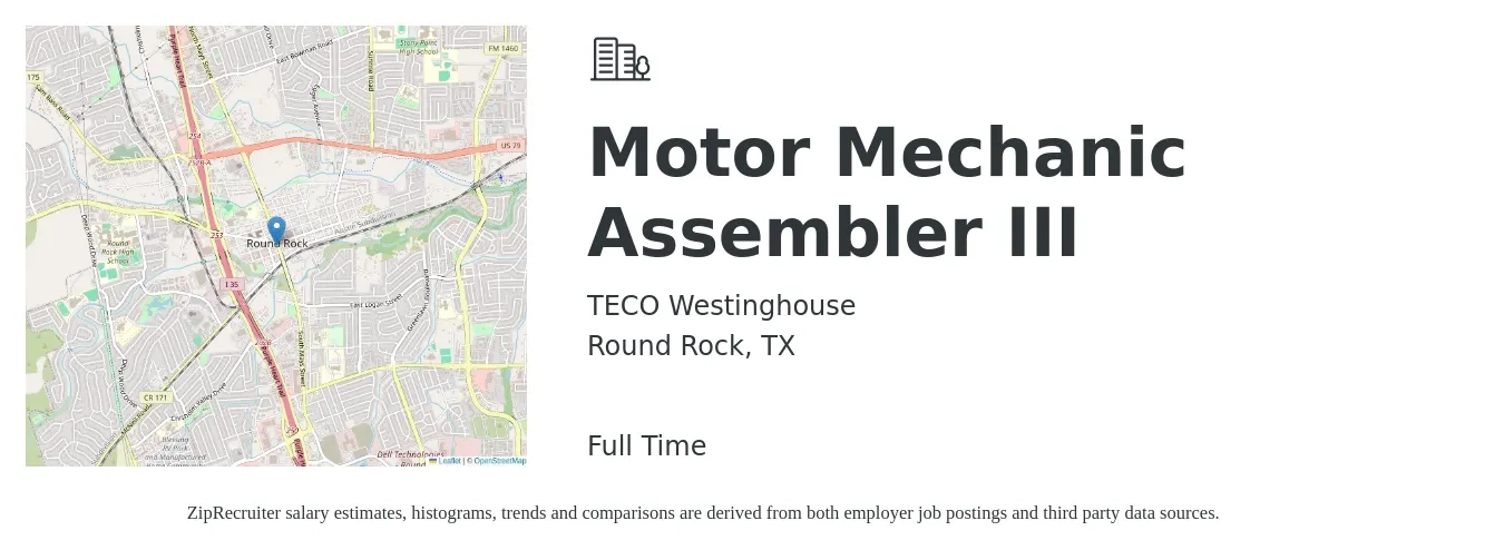 TECO Westinghouse job posting for a Motor Mechanic Assembler III in Round Rock, TX with a salary of $17 to $21 Hourly with a map of Round Rock location.