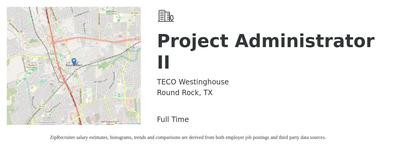 TECO Westinghouse job posting for a Project Administrator II in Round Rock, TX with a salary of $21 to $32 Hourly with a map of Round Rock location.