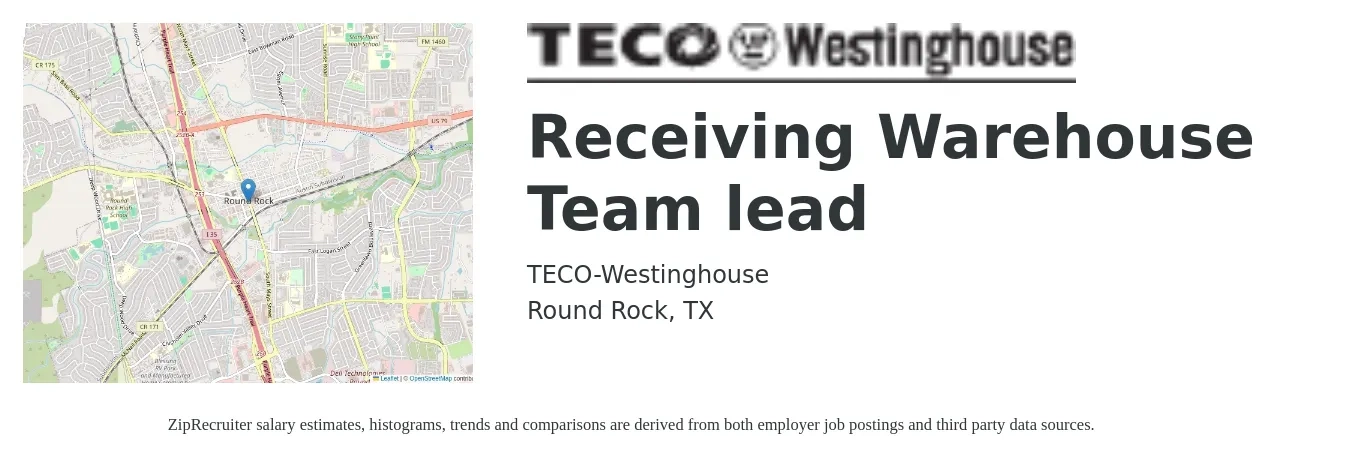 TECO Westinghouse job posting for a Receiving Warehouse Team lead in Round Rock, TX with a salary of $17 to $22 Hourly with a map of Round Rock location.