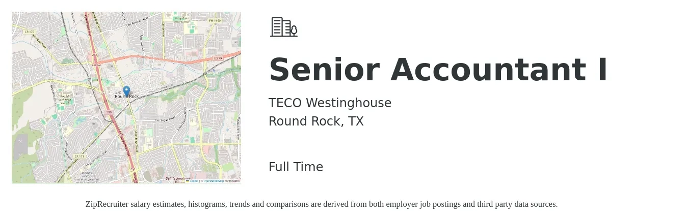 TECO Westinghouse job posting for a Senior Accountant I in Round Rock, TX with a salary of $69,000 to $86,700 Yearly with a map of Round Rock location.