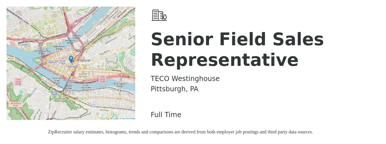 TECO Westinghouse job posting for a Senior Field Sales Representative in Pittsburgh, PA with a salary of $63,100 to $116,000 Yearly with a map of Pittsburgh location.