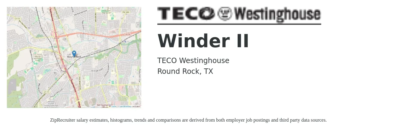 TECO Westinghouse job posting for a Winder II in Round Rock, TX with a salary of $16 to $21 Hourly with a map of Round Rock location.