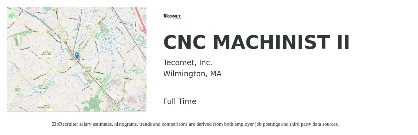 Tecomet, Inc. job posting for a CNC MACHINIST II in Wilmington, MA with a salary of $22 to $30 Hourly with a map of Wilmington location.