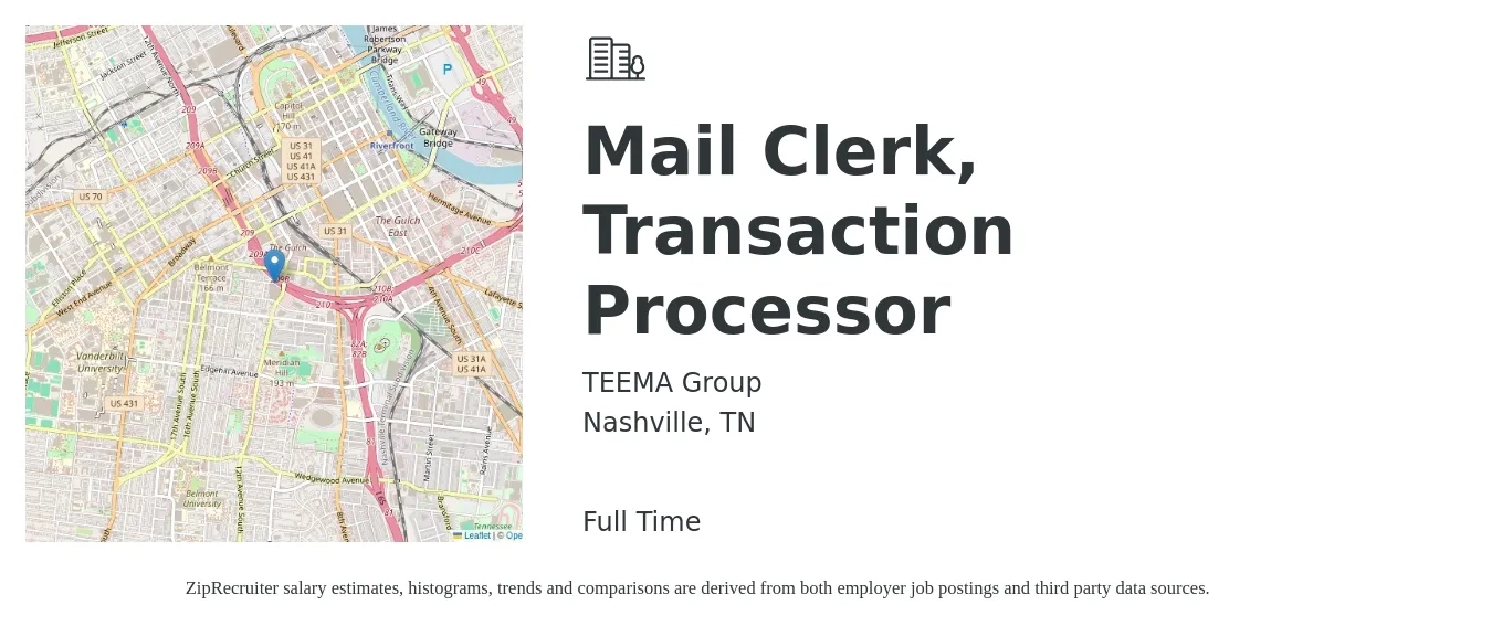 TEEMA Group job posting for a Mail Clerk, Transaction Processor in Nashville, TN with a salary of $16 to $18 Hourly with a map of Nashville location.