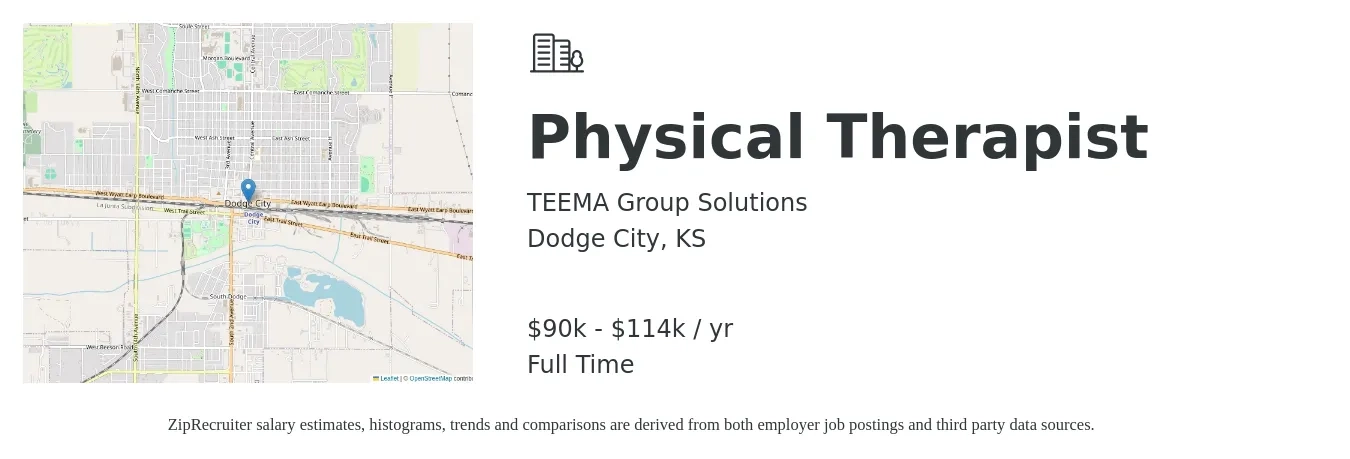 TEEMA Group Solutions job posting for a Physical Therapist in Dodge City, KS with a salary of $90,000 to $114,000 Yearly with a map of Dodge City location.