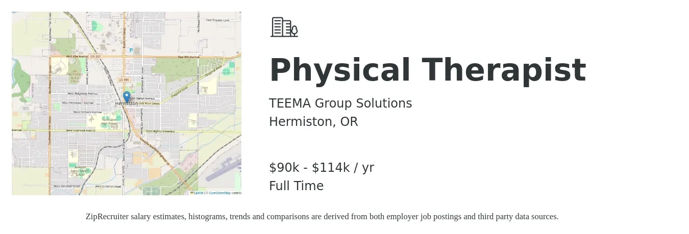 TEEMA Group Solutions job posting for a Physical Therapist in Hermiston, OR with a salary of $90,000 to $114,000 Yearly with a map of Hermiston location.