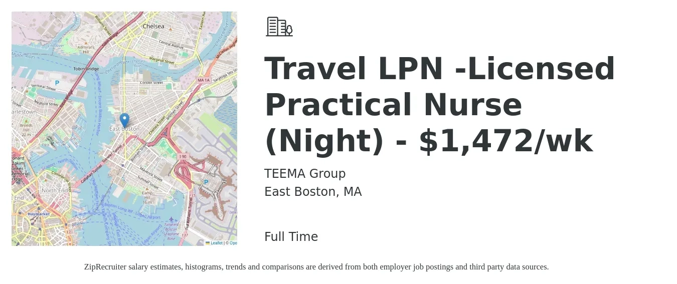 TEEMA Group job posting for a Travel LPN -Licensed Practical Nurse (Night) - $1,472/wk in East Boston, MA with a salary of $1,472 Weekly with a map of East Boston location.