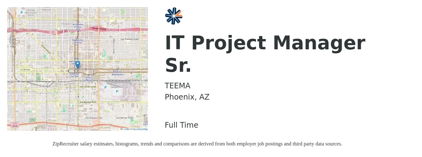 TEEMA job posting for a IT Project Manager Sr. in Phoenix, AZ with a salary of $130,100 to $130,600 Yearly with a map of Phoenix location.
