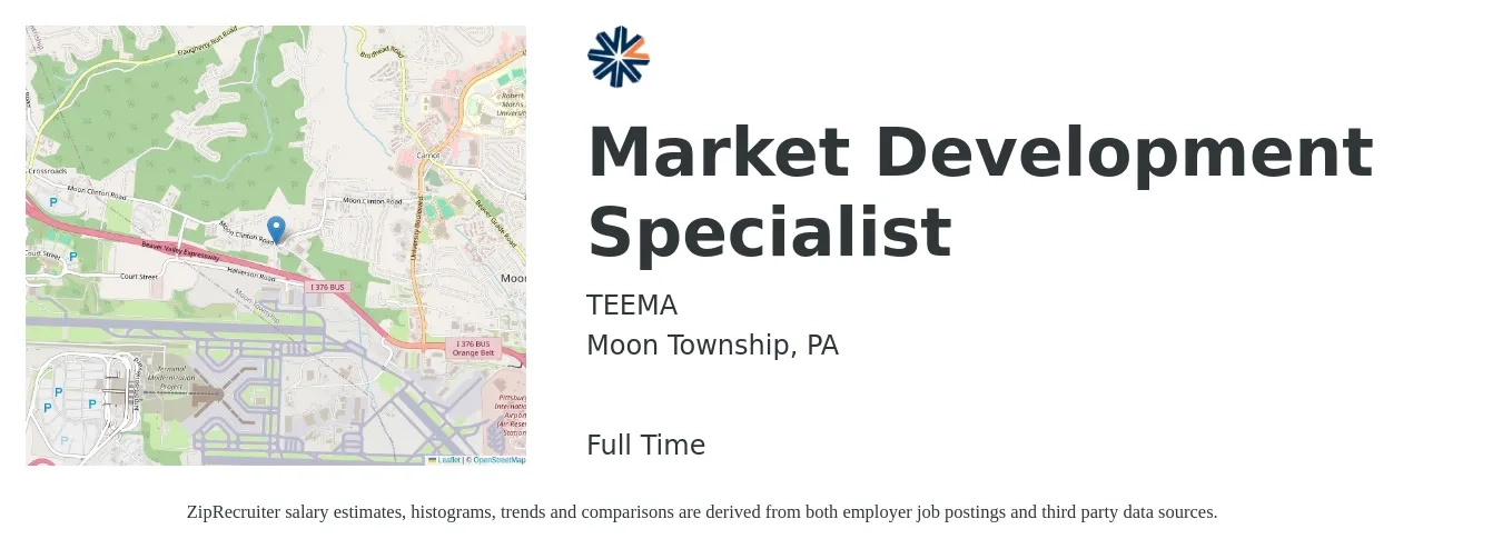 TEEMA job posting for a Market Development Specialist in Moon Township, PA with a salary of $49,400 to $74,600 Yearly with a map of Moon Township location.