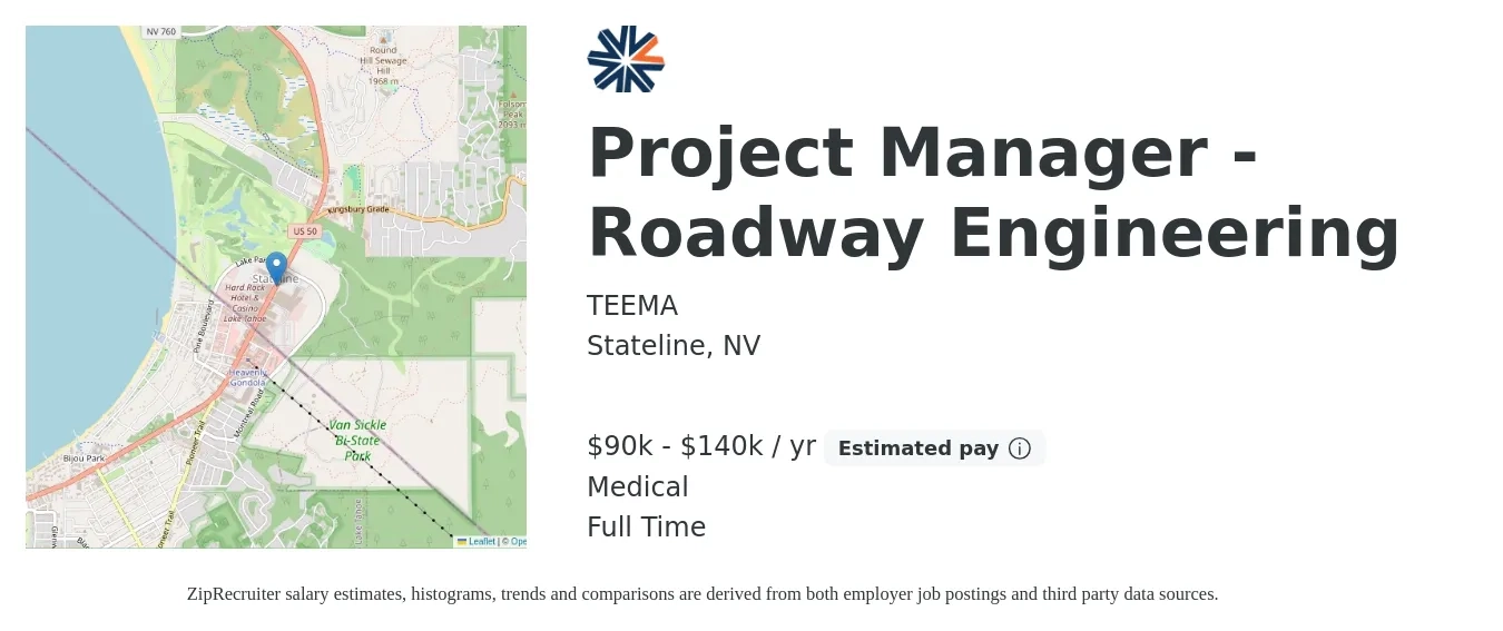 TEEMA job posting for a Project Manager - Roadway Engineering in Stateline, NV with a salary of $90,000 to $140,000 Yearly and benefits including medical with a map of Stateline location.