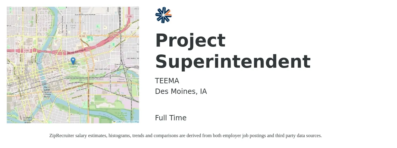 TEEMA job posting for a Project Superintendent in Des Moines, IA with a salary of $79,000 to $119,600 Yearly with a map of Des Moines location.
