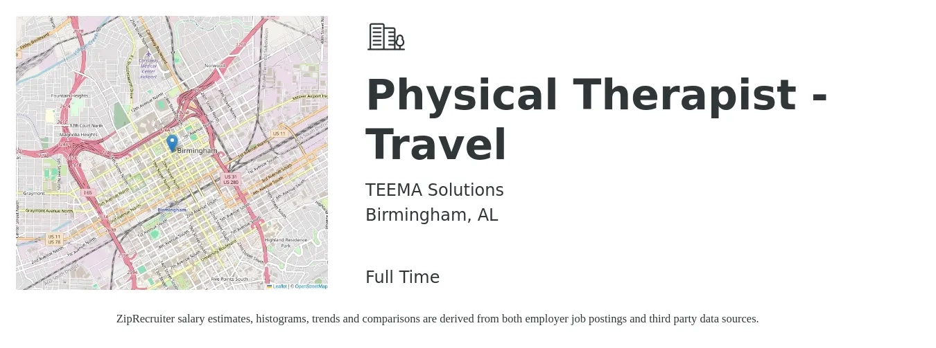 TEEMA Solutions job posting for a Physical Therapist - Travel in Birmingham, AL with a salary of $1,560 to $2,010 Weekly with a map of Birmingham location.