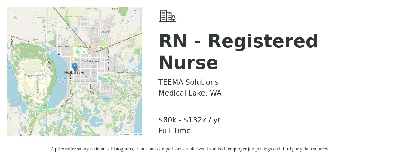 TEEMA Solutions job posting for a RN - Registered Nurse in Medical Lake, WA with a salary of $80,000 to $132,000 Yearly with a map of Medical Lake location.