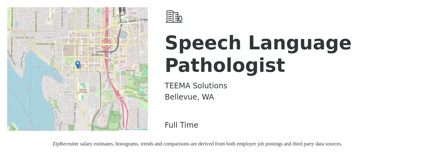 TEEMA Solutions job posting for a Speech Language Pathologist in Bellevue, WA with a salary of $42 to $61 Hourly with a map of Bellevue location.