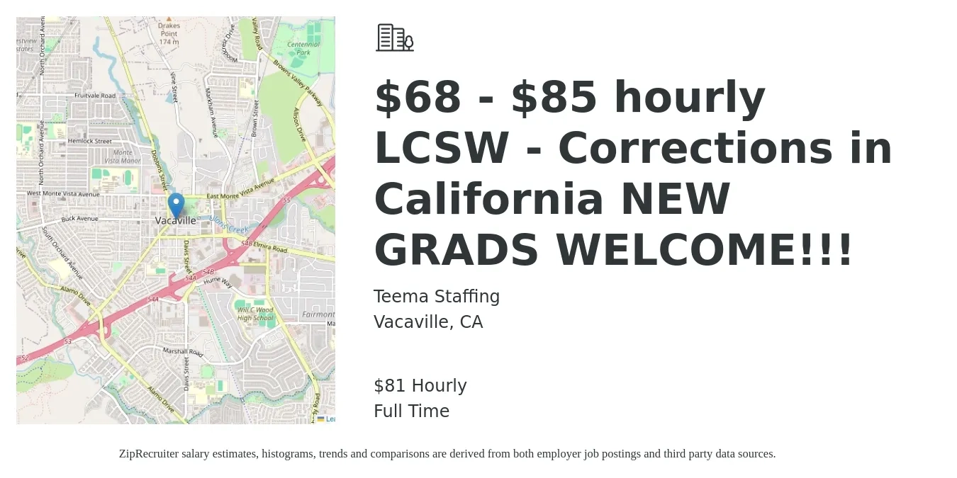 Teema Staffing job posting for a $68 - $85 hourly LCSW - Corrections in California NEW GRADS WELCOME!!! in Vacaville, CA with a salary of $85 Hourly with a map of Vacaville location.