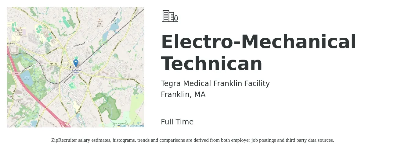 Tegra Medical Franklin Facility job posting for a Electro-Mechanical Technican in Franklin, MA with a salary of $25 to $32 Hourly with a map of Franklin location.