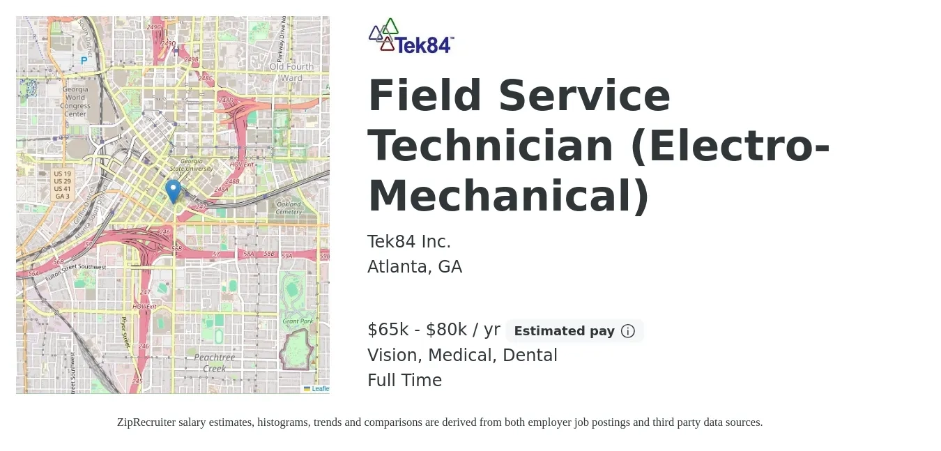 Tek84 Inc. job posting for a Field Service Technician (Electro-Mechanical) in Atlanta, GA with a salary of $65,000 to $80,000 Yearly and benefits including dental, life_insurance, medical, and vision with a map of Atlanta location.
