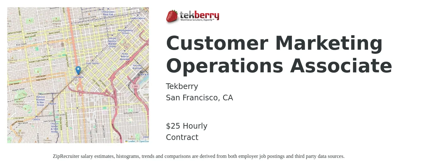 Tekberry job posting for a Customer Marketing Operations Associate in San Francisco, CA with a salary of $26 Hourly with a map of San Francisco location.