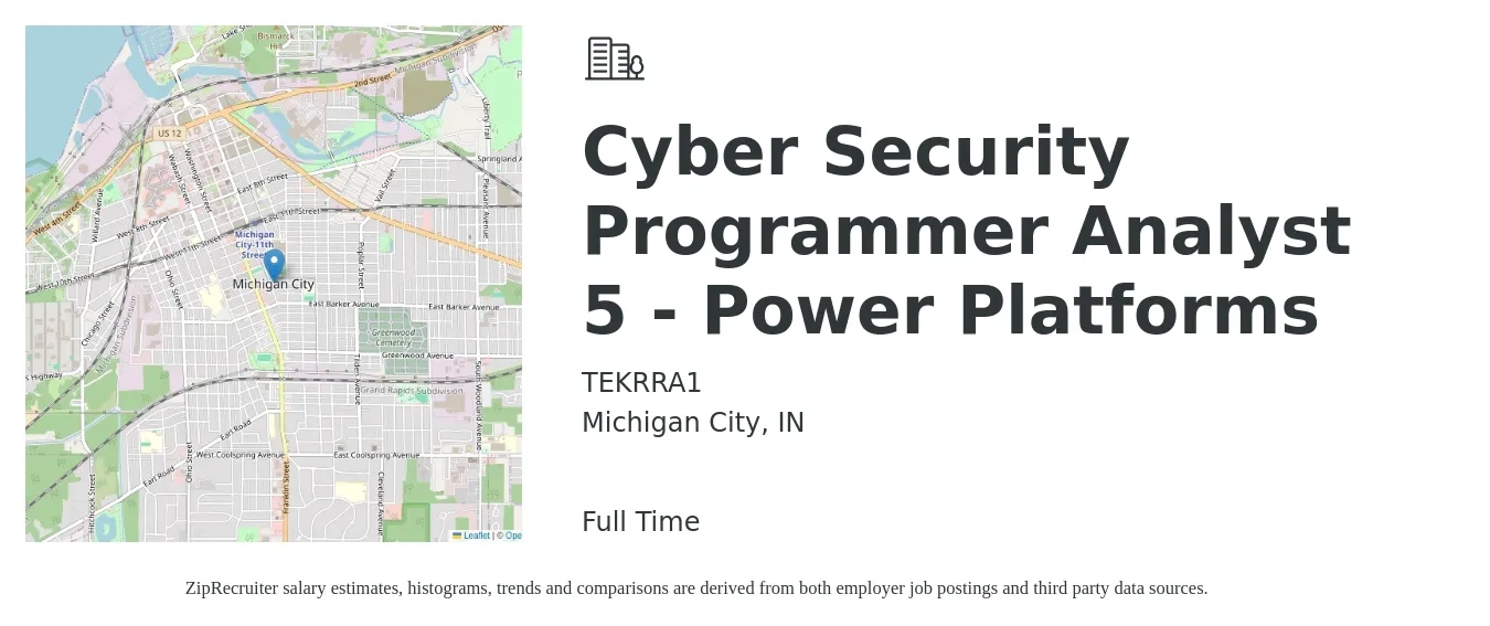 TEKRRA1 job posting for a Cyber Security Programmer Analyst 5 - Power Platforms in Michigan City, IN with a salary of $77,200 to $112,200 Yearly with a map of Michigan City location.