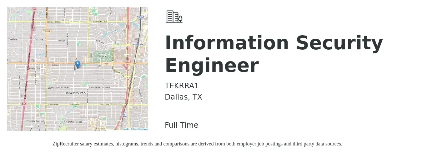 TEKRRA1 job posting for a Information Security Engineer in Dallas, TX with a salary of $103,900 to $143,400 Yearly with a map of Dallas location.
