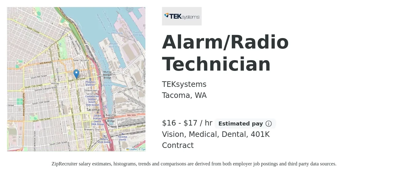 TEKsystems job posting for a Alarm/Radio Technician in Tacoma, WA with a salary of $17 to $18 Hourly (plus commission) and benefits including 401k, dental, medical, and vision with a map of Tacoma location.