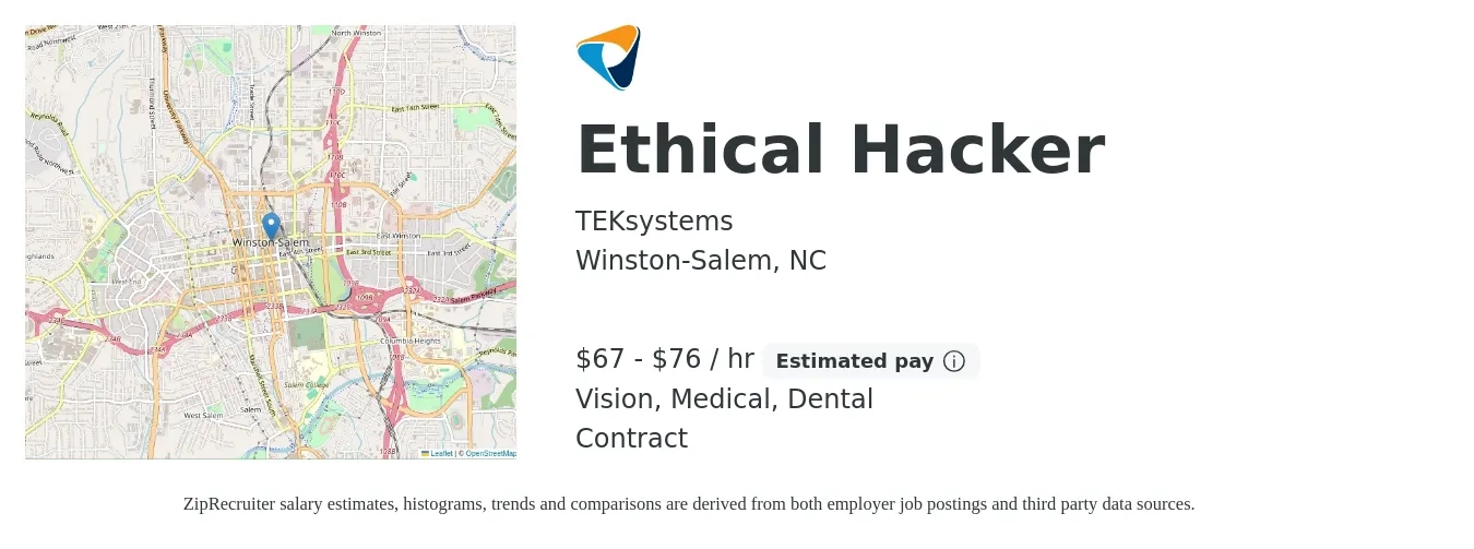 TEKsystems job posting for a Ethical Hacker in Winston-Salem, NC with a salary of $70 to $80 Hourly and benefits including life_insurance, medical, vision, and dental with a map of Winston-Salem location.