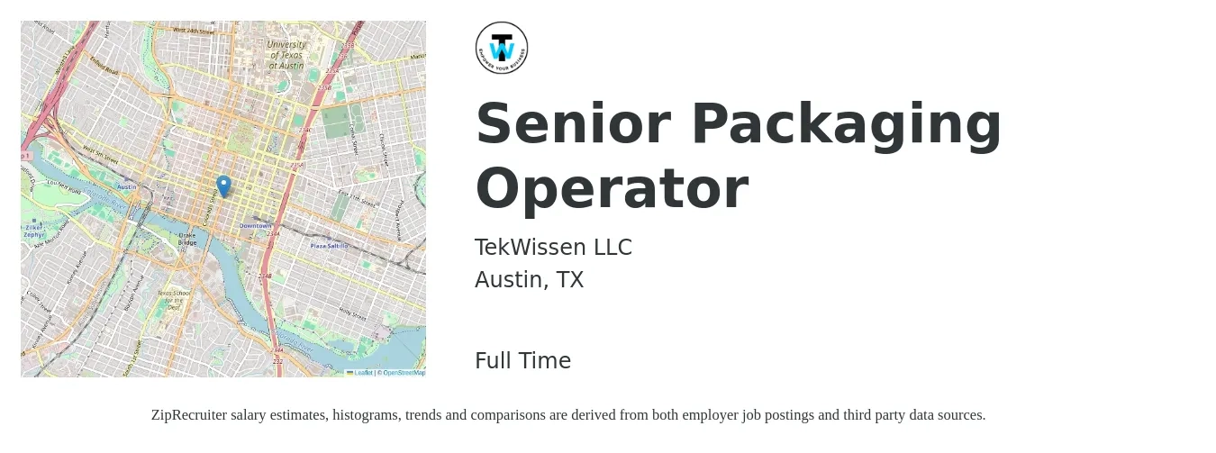 TekWissen LLC job posting for a Senior Packaging Operator in Austin, TX with a salary of $17 to $20 Hourly with a map of Austin location.