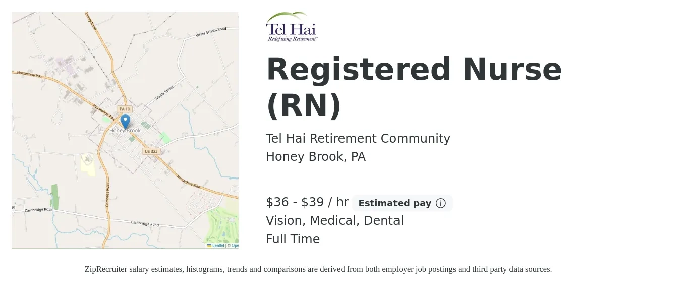 Tel Hai Retirement Community job posting for a Registered Nurse (RN) in Honey Brook, PA with a salary of $38 to $42 Hourly and benefits including life_insurance, medical, pto, retirement, vision, and dental with a map of Honey Brook location.