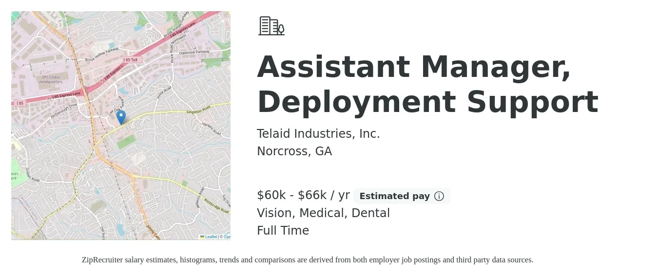 Telaid Industries, Inc. job posting for a Assistant Manager, Deployment Support in Norcross, GA with a salary of $60,000 to $66,500 Yearly and benefits including pto, retirement, vision, dental, life_insurance, and medical with a map of Norcross location.