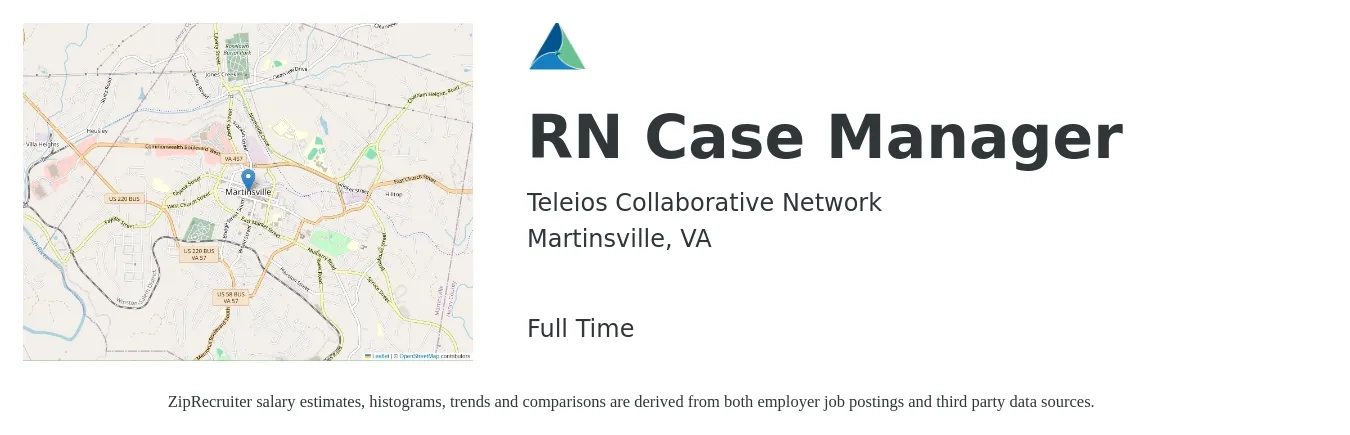 Teleios Collaborative Network job posting for a RN Case Manager in Martinsville, VA with a salary of $34 to $56 Hourly with a map of Martinsville location.