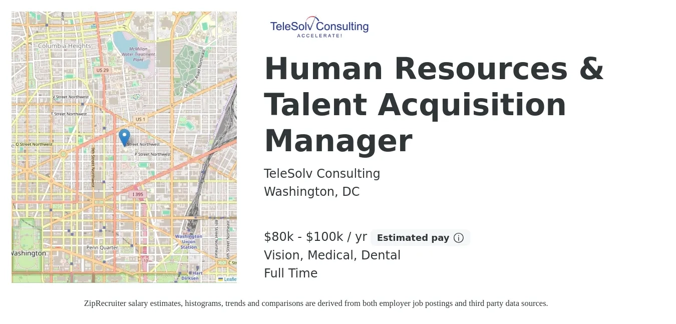 TeleSolv Consulting job posting for a Human Resources & Talent Acquisition Manager in Washington, DC with a salary of $80,000 to $100,000 Yearly and benefits including retirement, vision, dental, life_insurance, and medical with a map of Washington location.