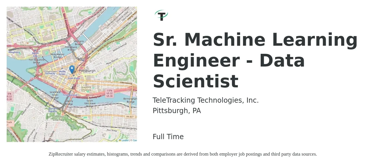 TeleTracking Technologies, Inc. job posting for a Sr. Machine Learning Engineer - Data Scientist in Pittsburgh, PA with a salary of $129,600 to $165,000 Yearly with a map of Pittsburgh location.
