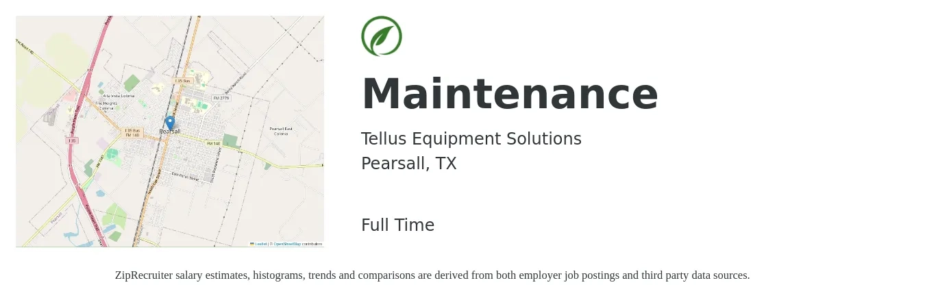 Tellus Equipment Solutions job posting for a Maintenance in Pearsall, TX with a salary of $16 to $22 Hourly with a map of Pearsall location.
